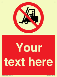 Custom No Forklift Trucks Sign